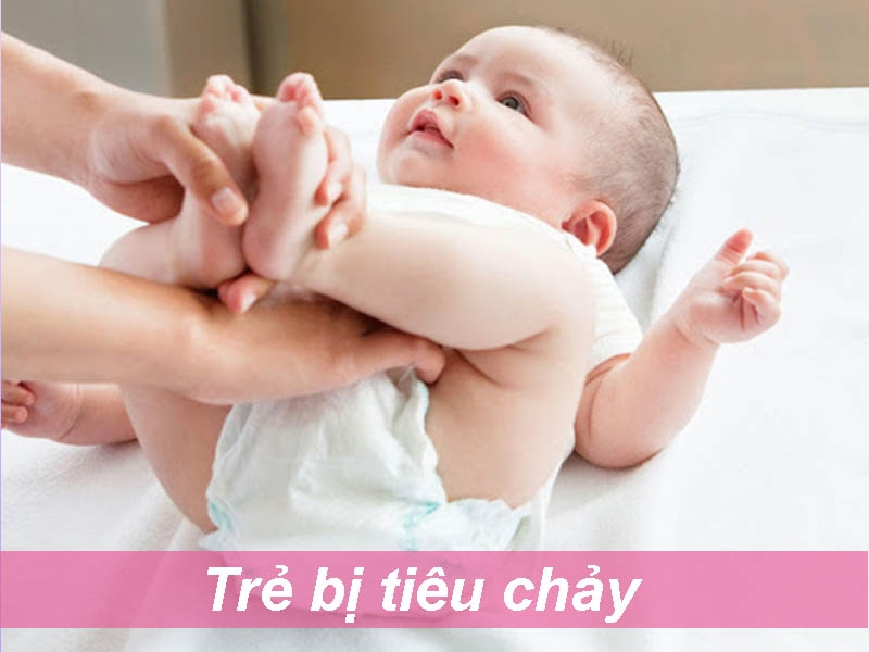 Trẻ bị tiêu chảy